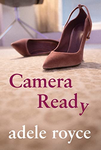 Camera Ready: 1 (Truth, Lies and Love in Advertising)