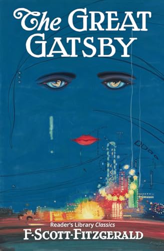The Great Gatsby - Reader's Library Classic