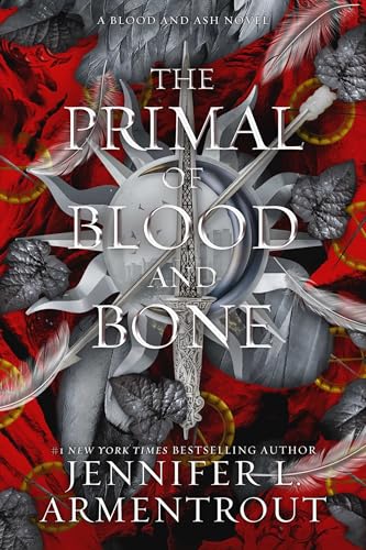 The Primal of Blood and Bone: A Blood and Ash Novel (Volume 6)
