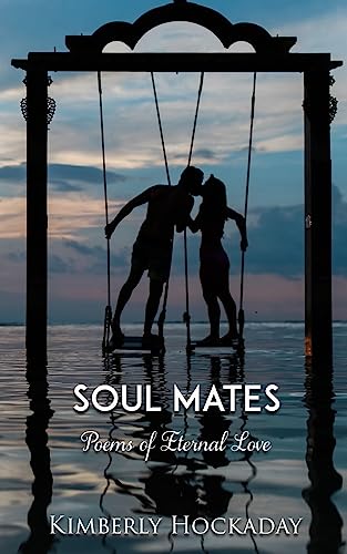 Soul Mates: Poems of Eternal Love
