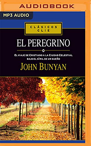 El Peregrino (Spanish Edition)