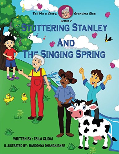Tell Me A Story, Grandma Glee-book 7: Stuttering Stanley And The Singing Spring