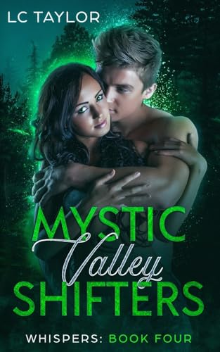 Whispers: Book Four (Mystic Valley Shifters)