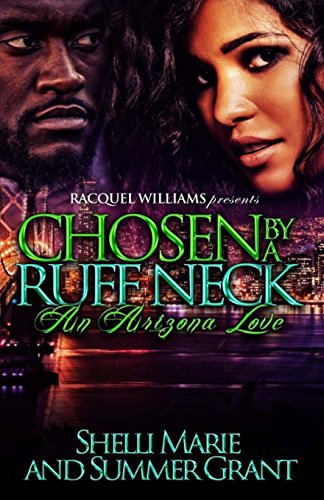 Chosen By A Ruff Neck