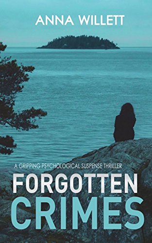 Forgotten Crimes: A gripping psychological suspense thriller