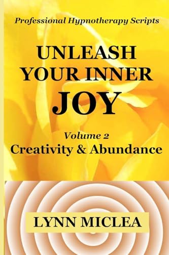 Inner Joy Volume 2: Creativity and Abundance