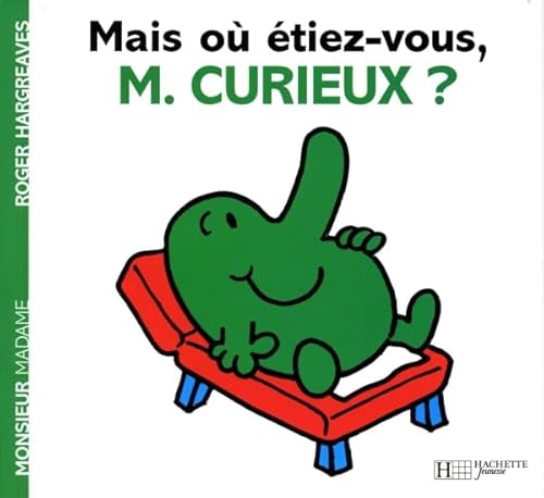 MAIS OÙ ÉTIEZ-VOUS, MONSIEUR CURIEUX ? MONSIEUR TV (7)