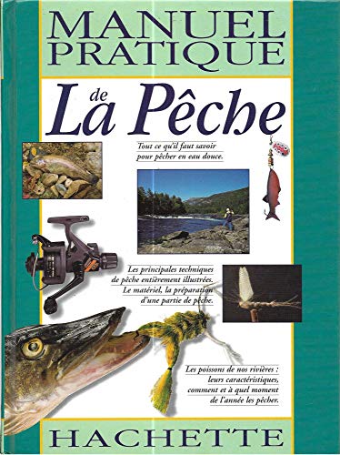 Manuel pratique de la pêche