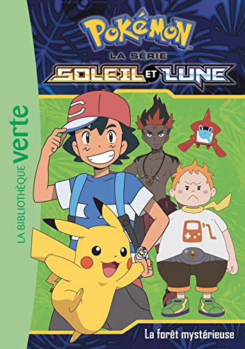 Pokémon soleil et lune, Tome 9 : La forêt mystérieuse