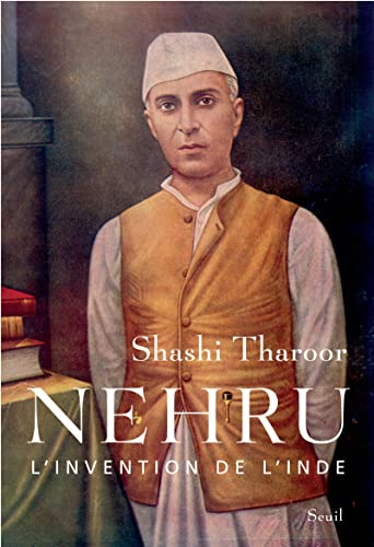 Nehru: L'invention de l'Inde
