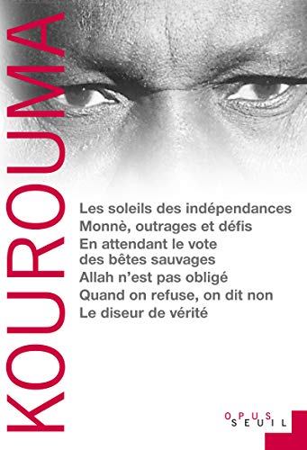 Les Soleils des Indépendances Monnè, outrages et défis En attendant le vote des bêtes sauvages Allah