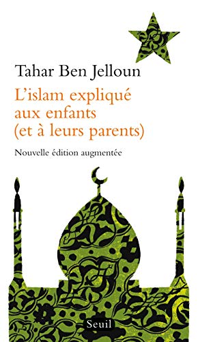 L'ISLAM EXPLIQUÉ AUX ENFANTS (ET À LEURS PARENTS)