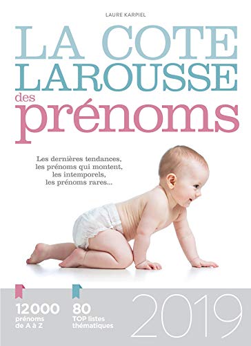 La cote Larousse des prénoms 2019