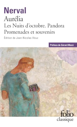 AURÉLIA - NUITS D'OCTOBRE (LES) - PANDORA - PROMENADES ET SOUVENIRS