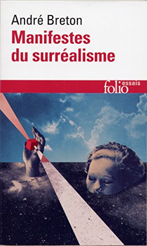 Manifestes Du Surrealisme (French Edition)