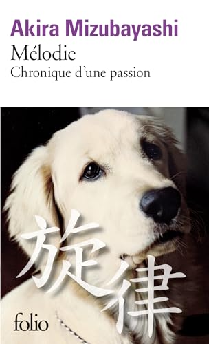 Melodie Chronique d'une passion (Folio)