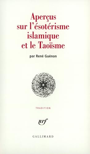 Aperçus sur l'ésotérisme islamique et le Taoïsme