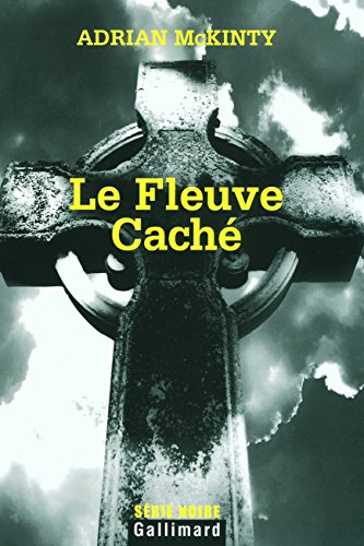 Le fleuve cache