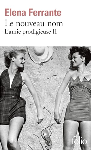 AMIE PRODIGIEUSE (L') T02 : LE NOUVEAU NOM