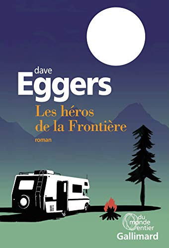 Les héros de la Frontière (Du monde entier) (French Edition)