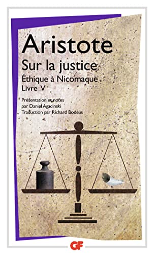 Sur la justice: (Éthique à Nicomaque, livre V)