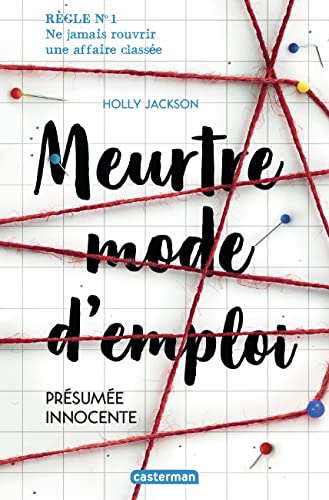 MEURTRE MODE D'EMPLOI T.01 : PRÉSUMÉE INNOCENTE N.É.