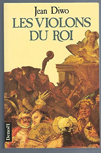 LES VIOLONS DU ROI