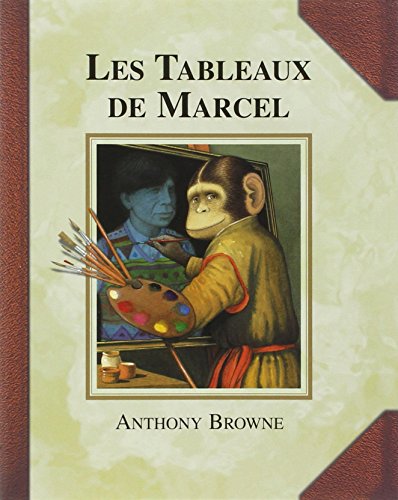 LES TABLEAUX DE MARCEL