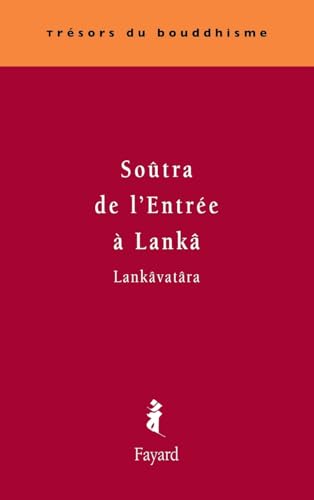SOÛTRA DE L'ENTRÉE À LÂNKA