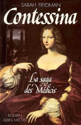 Contessina: La Saga des Médicis - tome 1