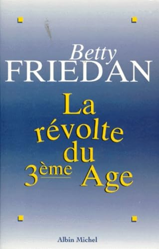 Revolte du 3eme age -la: REVOLTE DU 3EME AGE -LA