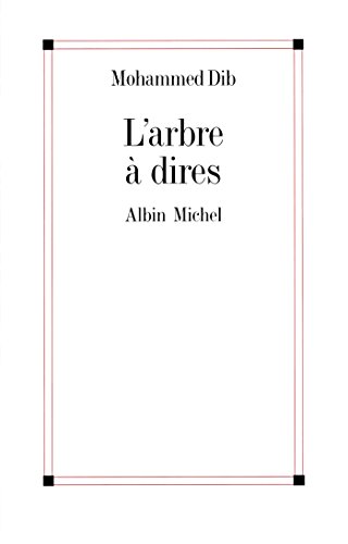 L' Arbre a dires (French Edition)