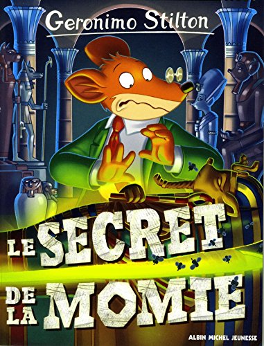 Geronimo Stilton T44 Le Secret de la momie (Ed.2016)