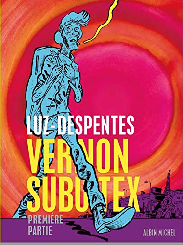 Vernon Subutex: Première partie