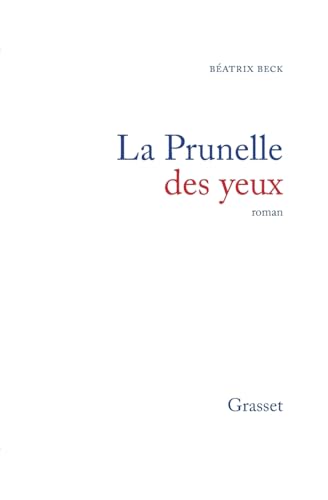 PRUNELLE DES YEUX (LA)