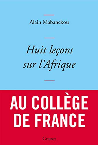 Huit lecons sur l'afrique: HUIT LECONS SUR L'AFRIQUE