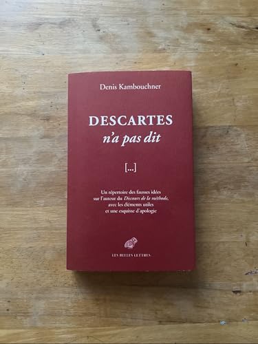 Descartes n'a pas dit (French Edition)