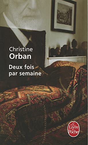 Deux Fois Par Semaine (French Edition)