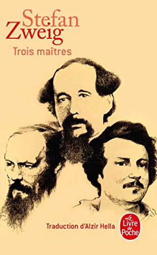 Trois Maitres: Balzac, Dickens, Dostoïevski
