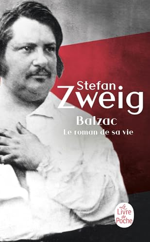 Balzac Le Roman De Sa Vie (French Edition)