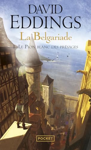 LA BELGARIADE - TOME 1 LE PION BLANC DES PRESAGES