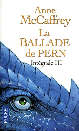La ballade de Pern - Intégrale III (3) (Fantasy)