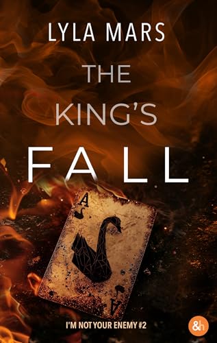 The King's Fall - I'm not your enemy #2: La conclusion du spin-off de the perfect match