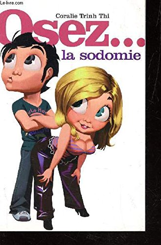 OSEZ... LA SODOMIE.