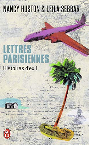 Lettres parisiennes: Histoires d'exil