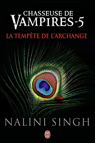 CHASSEUSE DE VAMPIRES T.05 : LA TEMPÊTE DE L'ARCHANGE