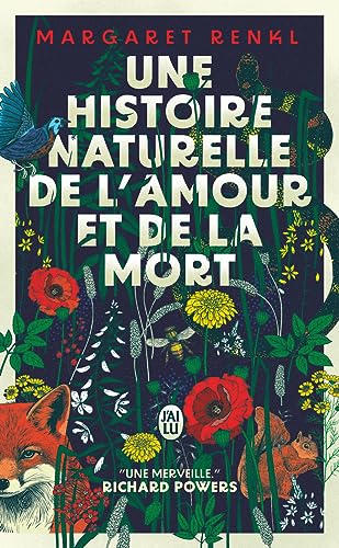 UNE HISTOIRE NATURELLE DE L'AMOUR ET DE LA MORT