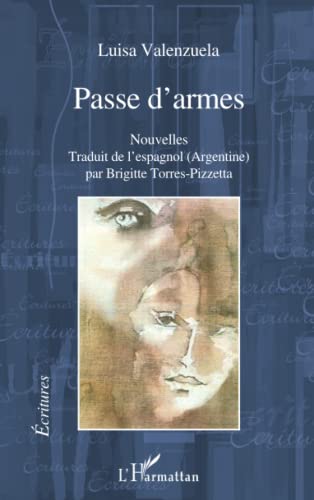 Passe d'armes - nouvelles - traduit de l'espagnol (argentine