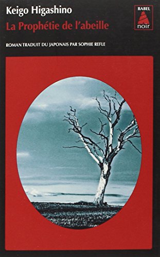 PROPHÉTIE DE L'ABEILLE (LA)