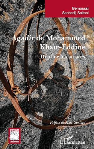 Agadir de Mohammed Khaïr-Eddine: Déplier les strates